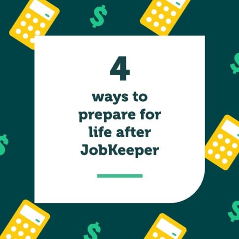 5 ways to prepare your business for the end of JobKeeper
